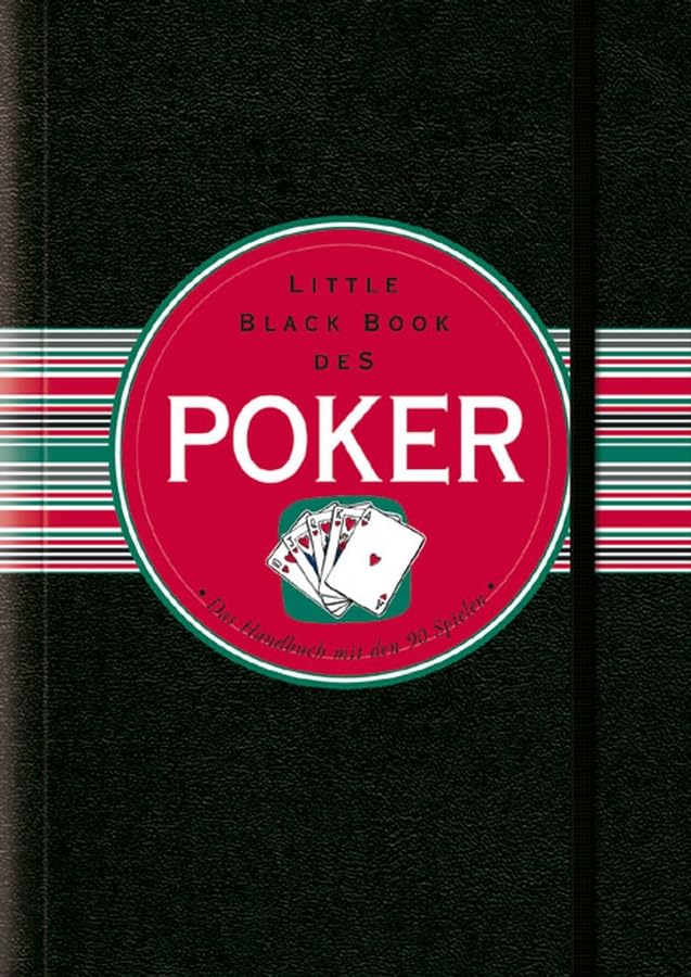 Little Black Book des Poker: Der direkte Weg zu 90 Spielen (Little Black Books (Deutsche Ausgabe)) Law