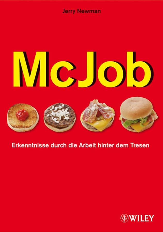 Mc-Job: Erkenntnisse durch die Arbeit hinter dem Tresen Business, Finance & Career