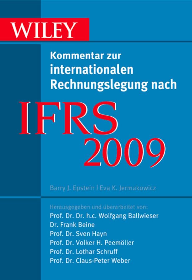 IFRS 2009: Wiley Kommentar zur internationalen Rechnungslegung nach IFRS Law