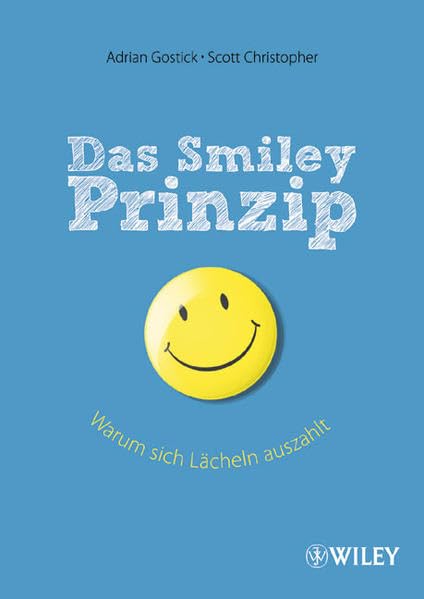 Das Smiley-Prinzip: Warum sich Lächeln auszahlt Law