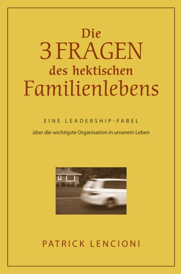 Die drei Fragen des hektischen Familienlebens Law