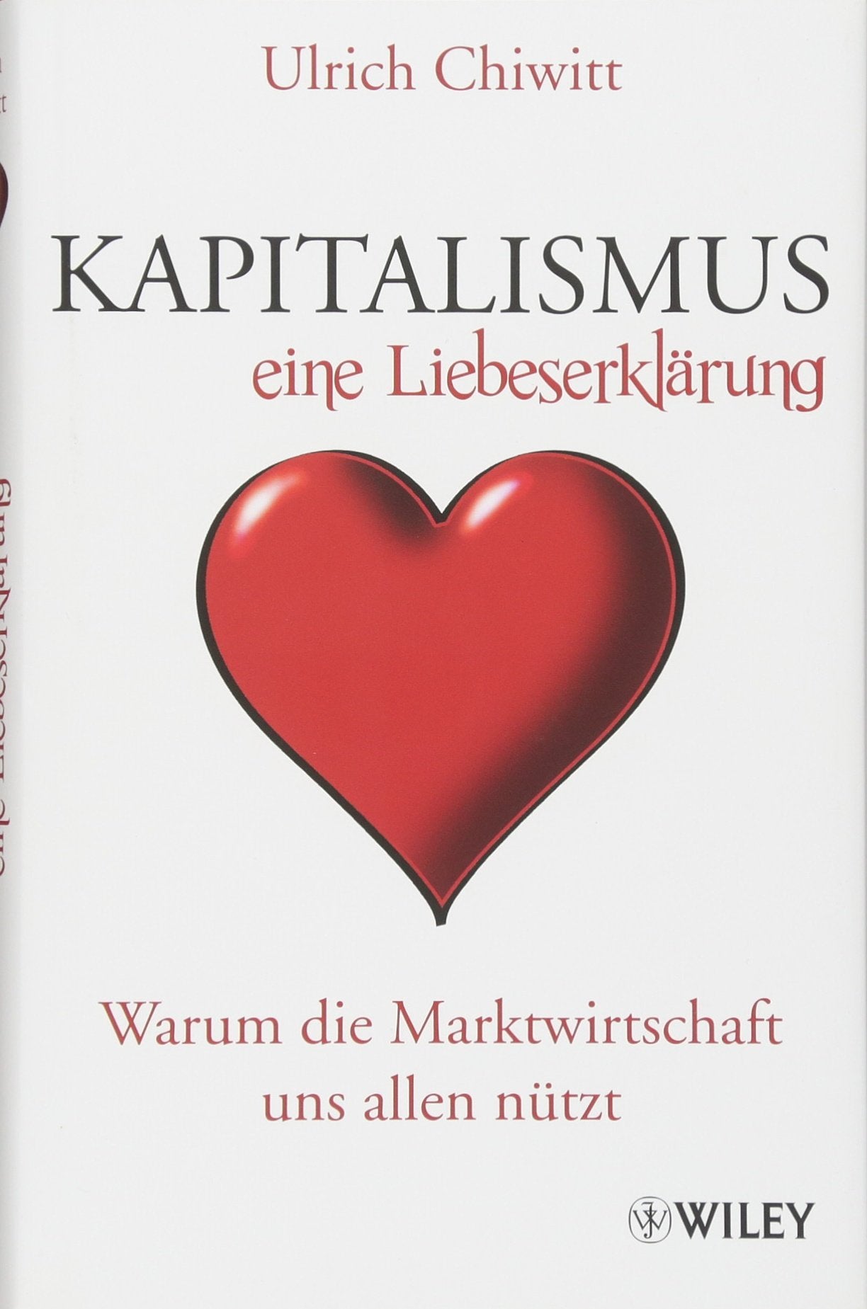 Kapitalismus - eine Liebeserklärung book
