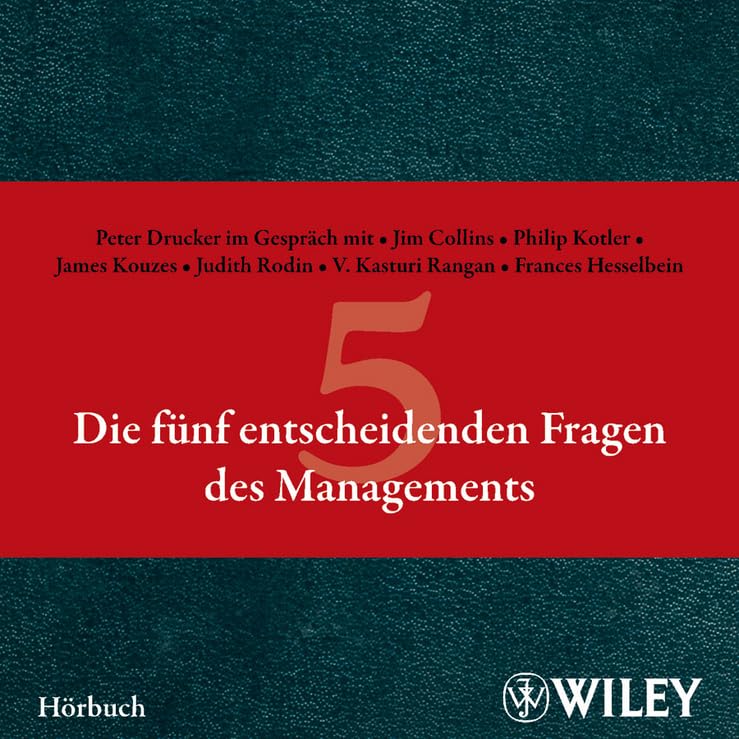 Die fünf entscheidenden Fragen des Managements Hörbuch Business, Finance & Career
