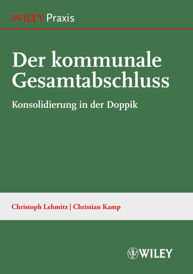 Der kommunale Gesamtabschluss: Konsolidierung in der Doppik Law