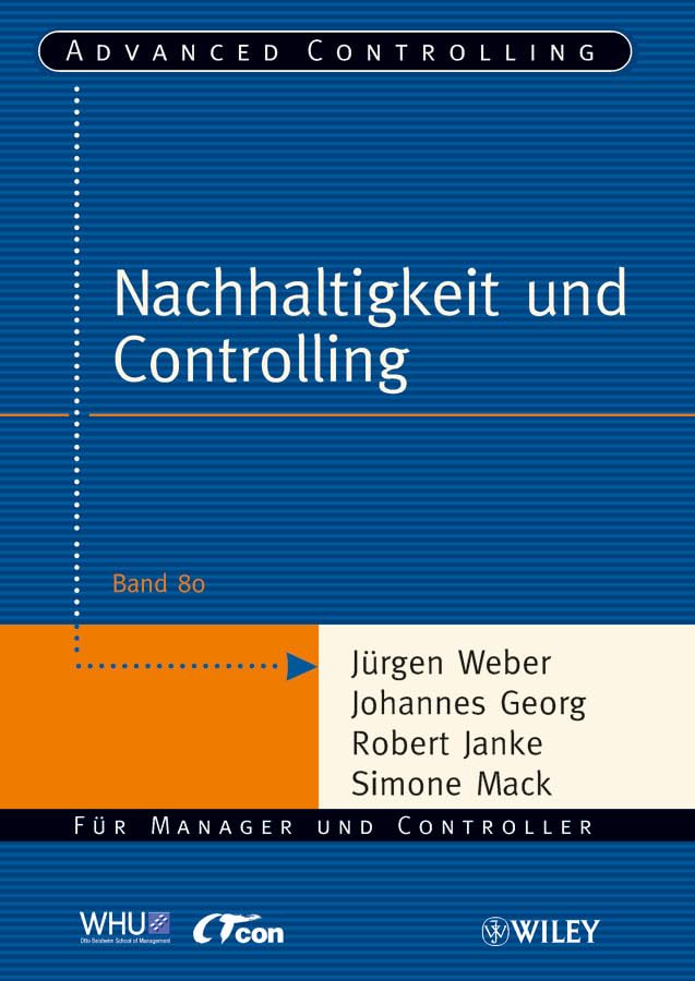 Nachhaltigkeit und Controlling (Advanced Controlling, 80, Band 80) Law