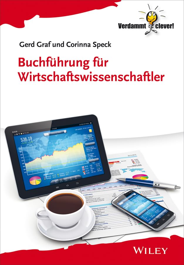 Buchführung für Wirtschaftswissenschaftler (Verdammt clever!) Law