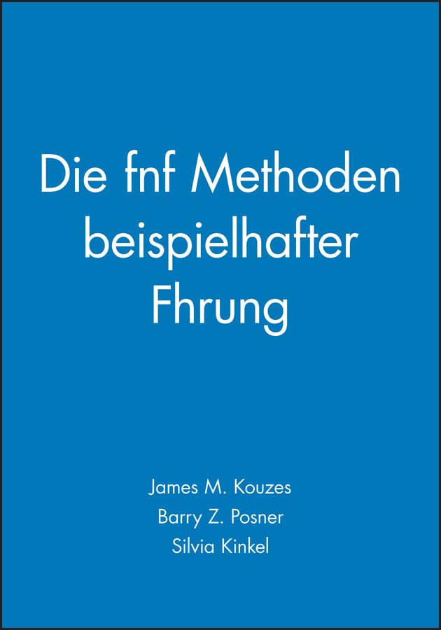 Die Fünf Methoden beispielhafter Führung Law