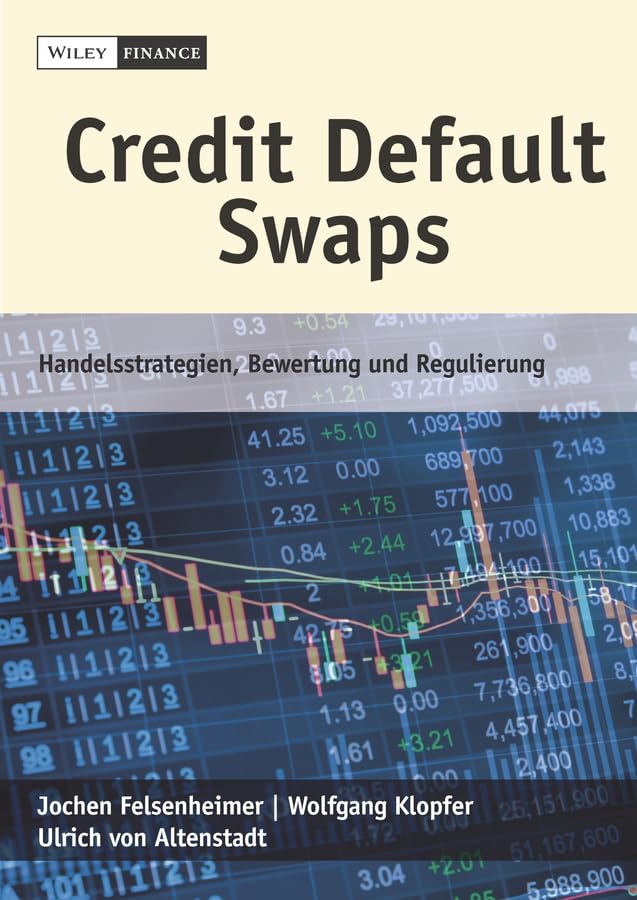 Credit Default Swaps: Handelsstrategien, Bewertung und Regulierung Law