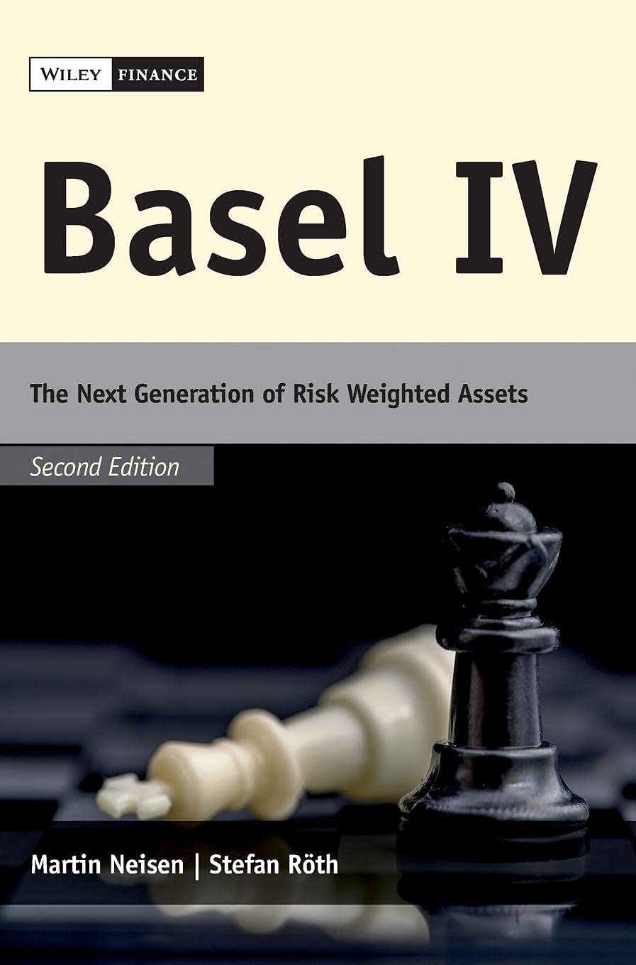 Basel IV: The Next Generation of Risk Weighted Assets Law