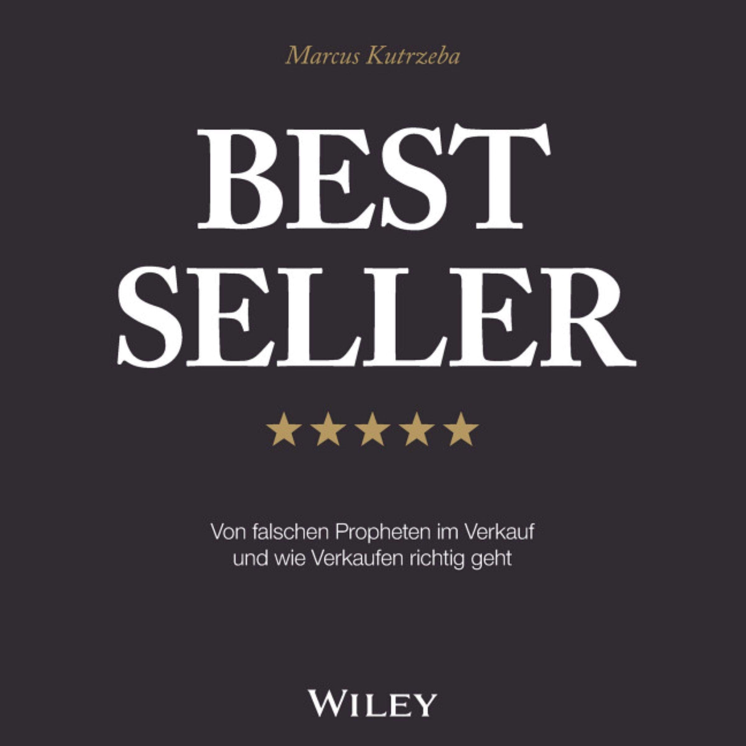 Best Seller: Von falschen Propheten im Verkauf und wie Verkaufen richtig geht Business, Finance & Career