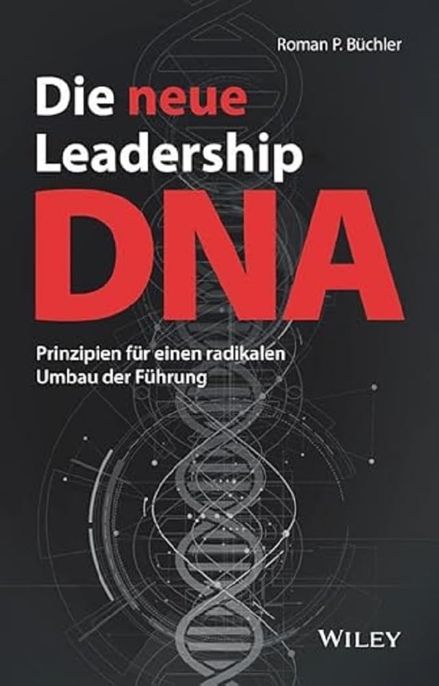 Die neue Leadership-DNA Medicine