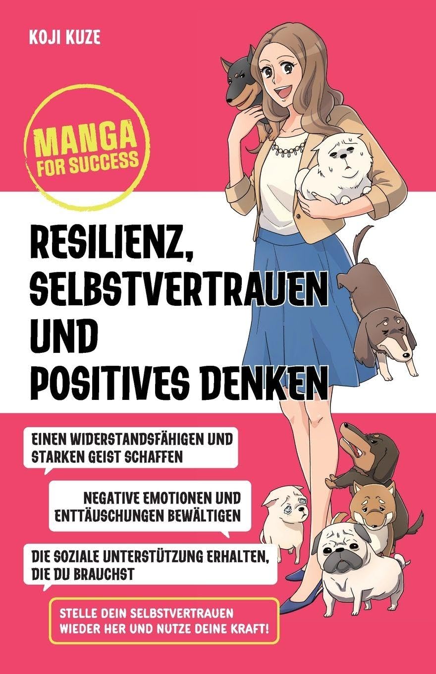 Manga for Success - Resilienz, Selbstvertrauen und positives Denken Business, Finance & Career