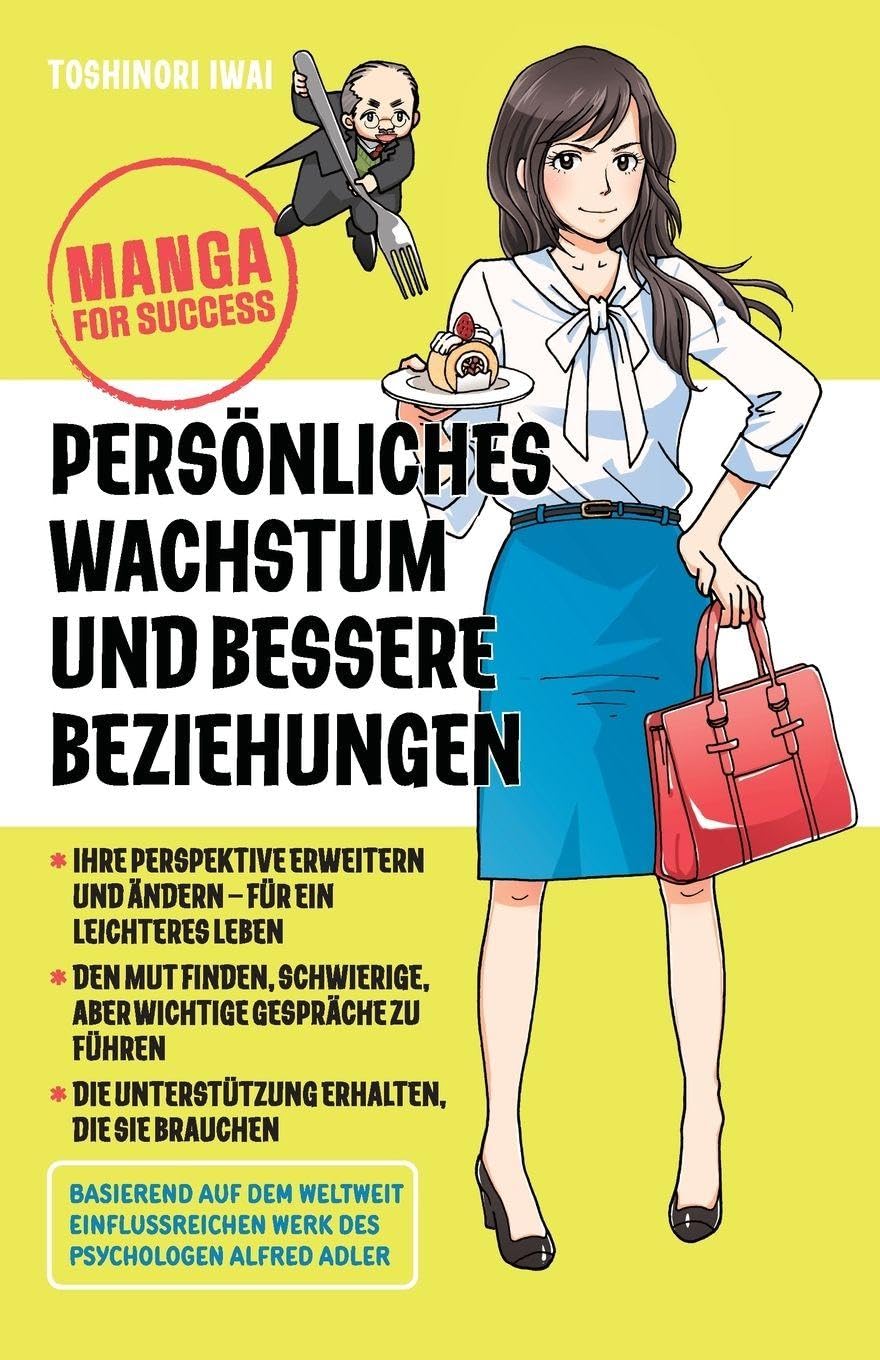 Manga for Success - Persönliches Wachstum und bessere Beziehungen Business, Finance & Career