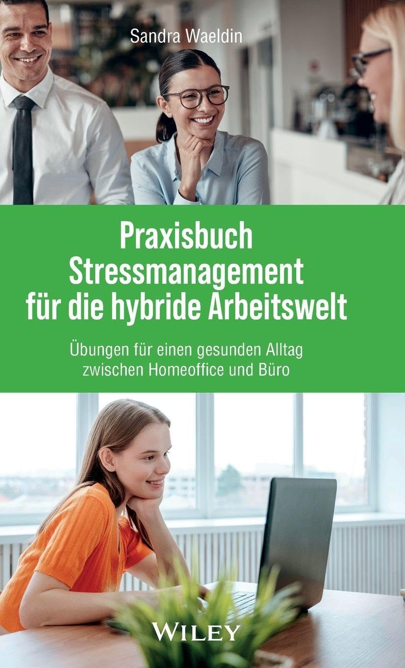 Praxisbuch Stressmanagement für die hybride Arbeitswelt Law