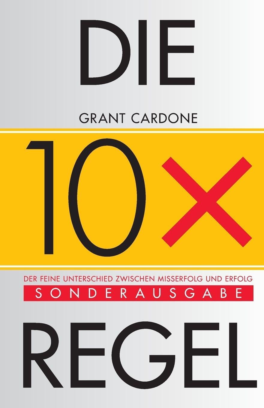 Die 10x-Regel Business, Finance & Career Books