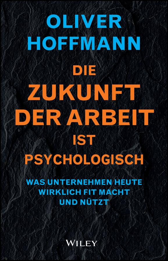 Die Zukunft der Arbeit ist psychologisch Law