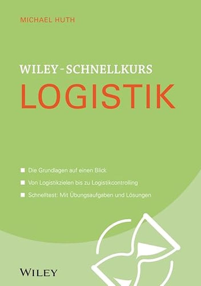 Wiley-Schnellkurs Logistik Law Books