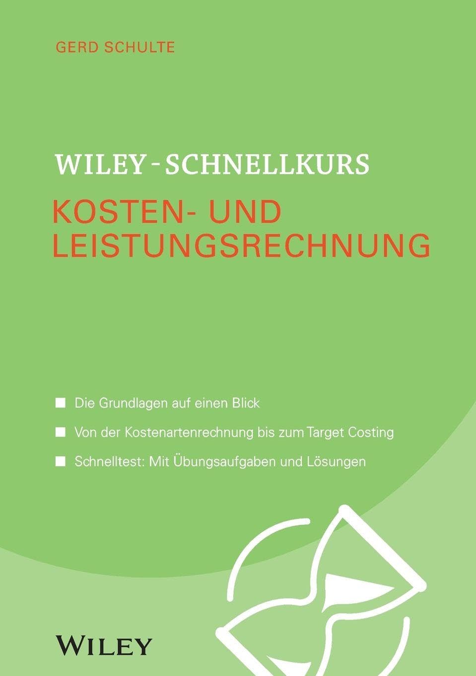 Wiley-Schnellkurs Kosten- und Leistungsrechnung Law