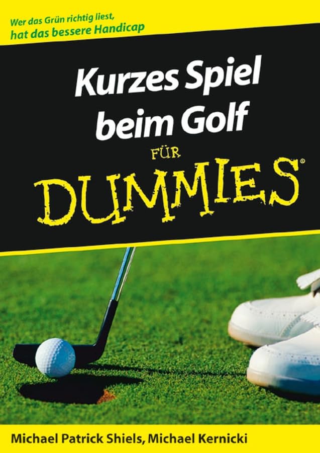Kurzes Spiel beim Golf für Dummies Health, Nutrition & Fitness