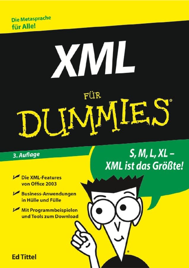 XML für Dummies: Uberarbeitete Und Aktualisierte Auflage Computer Science