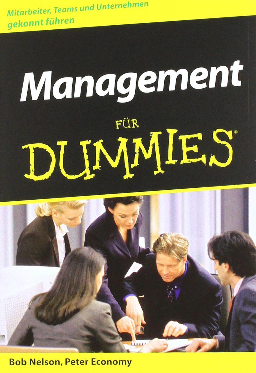 Management für Dummies. Mitarbeiter, Teams und Unternehmen gekonnt führen Law