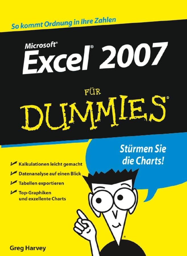 Excel 2007 für Dummies: So kommt Ordnung in Ihre Zahlen Computer Science