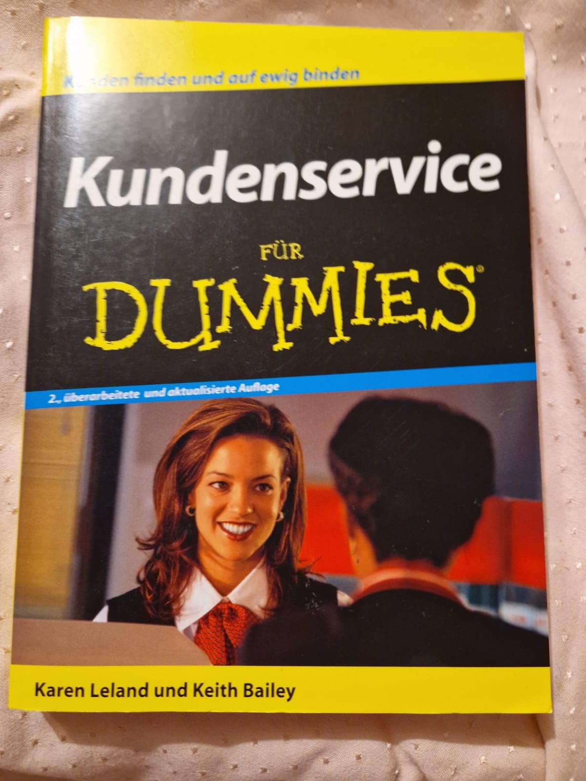 Kundenservice für Dummies Business, Finance & Career