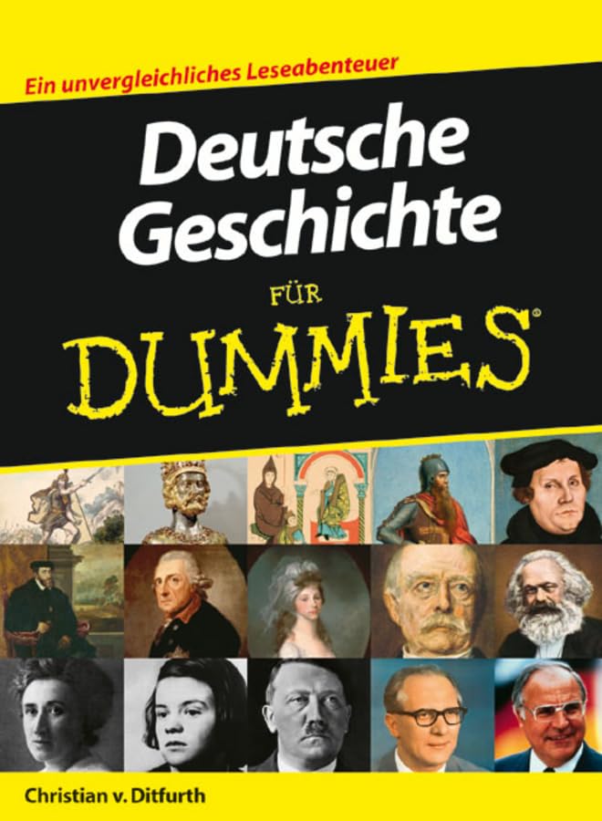 Deutsche Geschichte für Dummies Politics & History