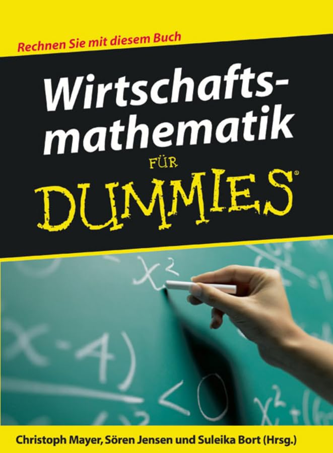 Wirtschaftsmathematik für Dummies Business, Finance & Career