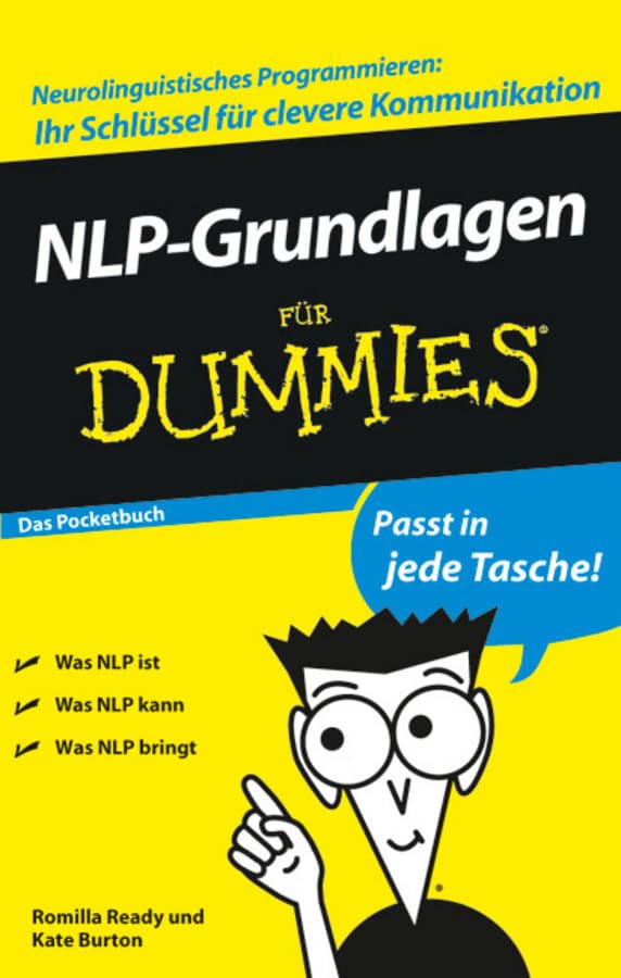 NLP-Grundlagen für Dummies. Das Pocketbuch Business, Finance & Career