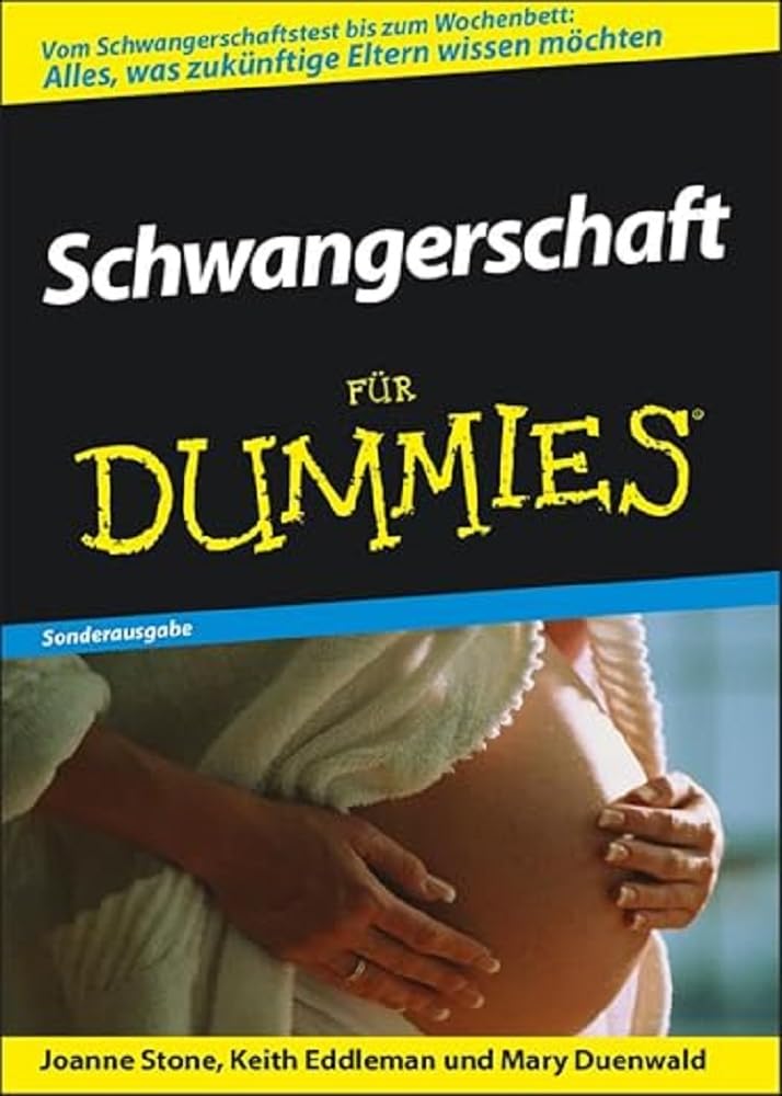 Schwangerschaft für Dummies. Sonderausgabe Medicine