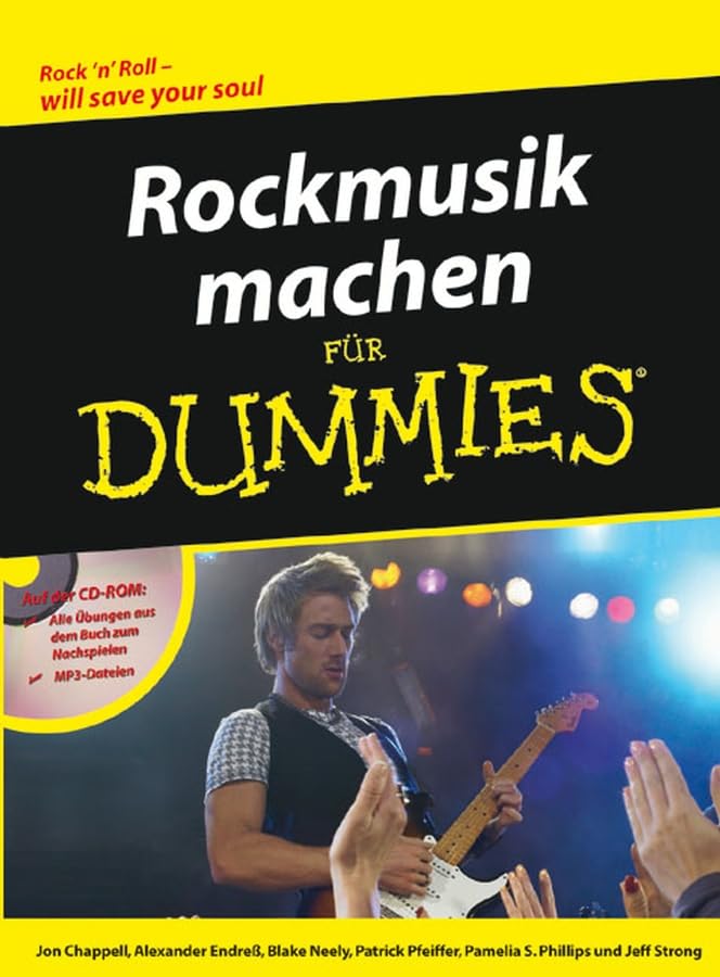 Rockmusik machen für Dummies: Auf der CD-ROM: Die Übungen aus dem Buch zum Nachspielen und MP3-Dateien zum Üben und Gesangstraining Education & Training