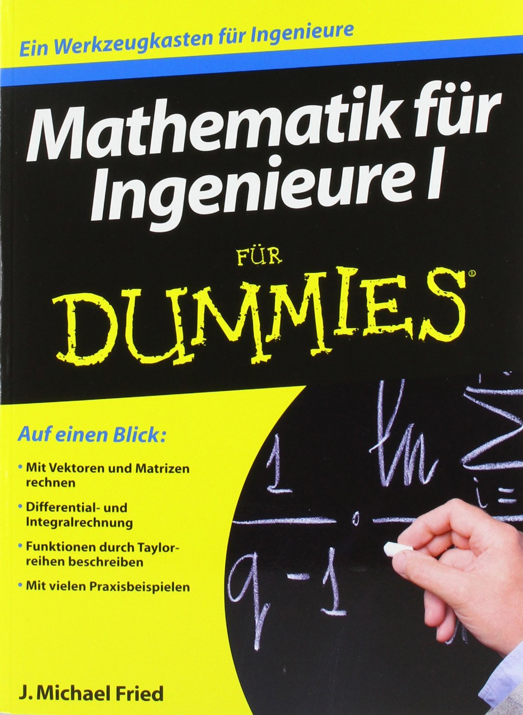 Mathematik für Ingenieure I für Dummies General education
