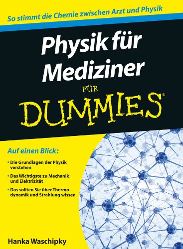 Physik Fur Mediziner Fur Dummies Natural Sciences