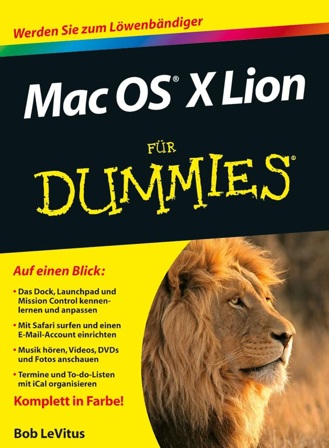 Mac OS X Lion für Dummies: Werden Sie zum Löwenbandiger Computer Science