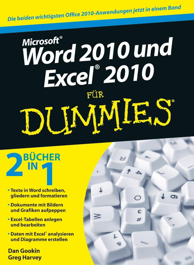 Word 2010 und Excel 2010 für Dummies: Sonderausgabe: 2 Bücher in 1. Die beiden wichtigsten Office 2010-Anwendungen jetzt in einem Band Computer Science