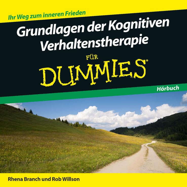Grundlagen der Kognitiven Verhaltenstherapie für Dummies Hörbuch Lifestyle