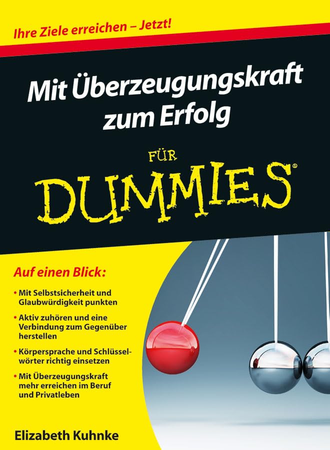 Mit Überzeugungskraft zum Erfolg für Dummies Law