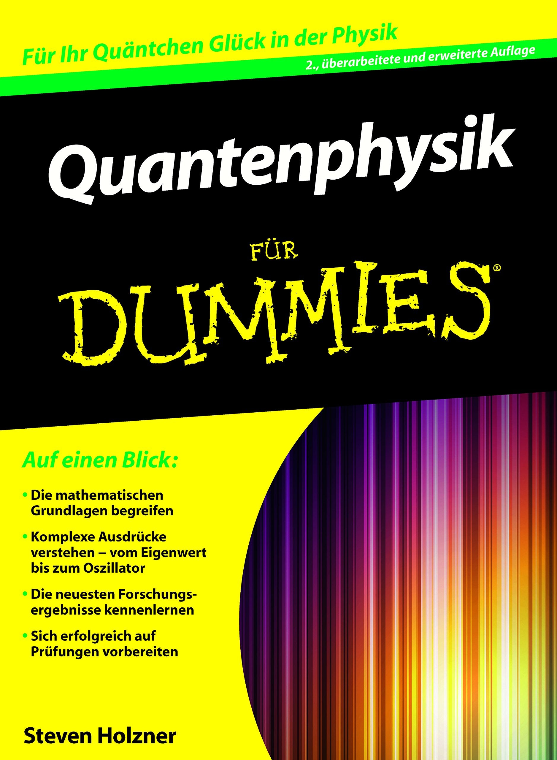 Quantenphysik Für Dummies: Für Ihr Quäntchen Glück in der Physik Natural Sciences