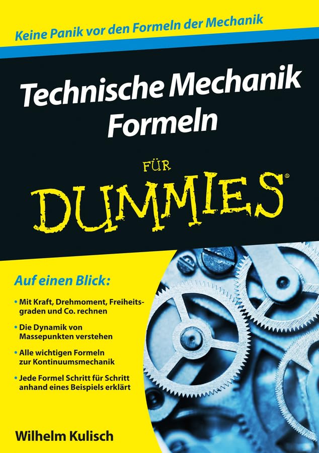 Technische Mechanik-Formeln für Dummies Business & Technology