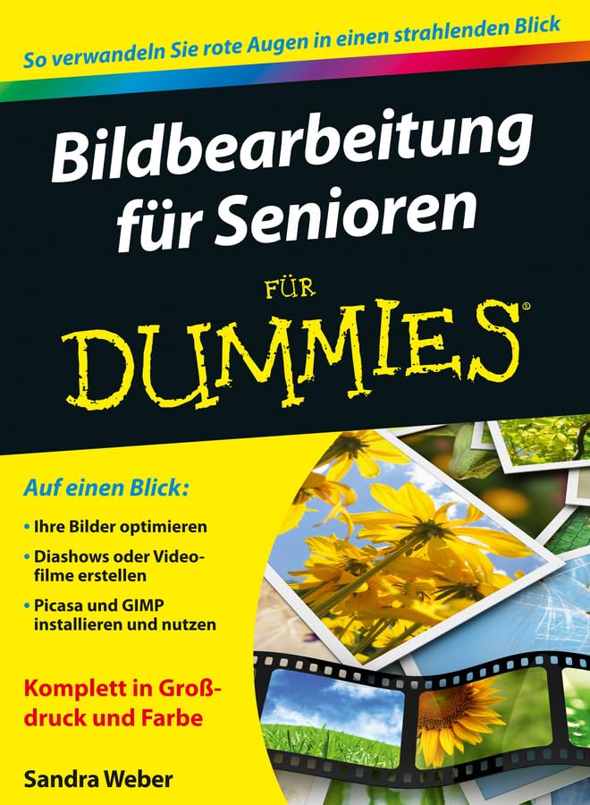 Bildbearbeitung für Senioren für Dummies: So verwandeln Sie rote Augen in einen strahlenden Blick. Computer Science