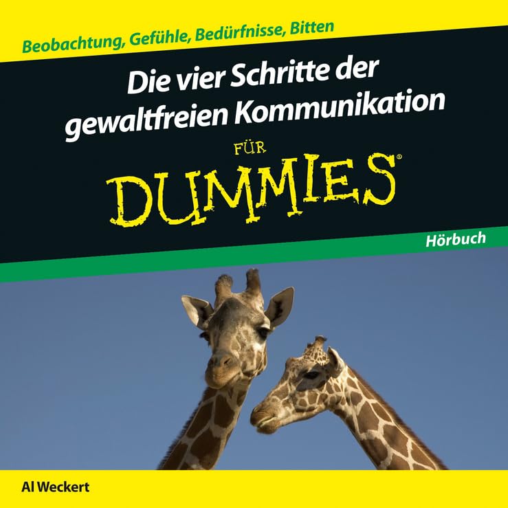 Die Vier Schritte der Gewaltfreien Kommunikation für Dummies Hörbuch General education