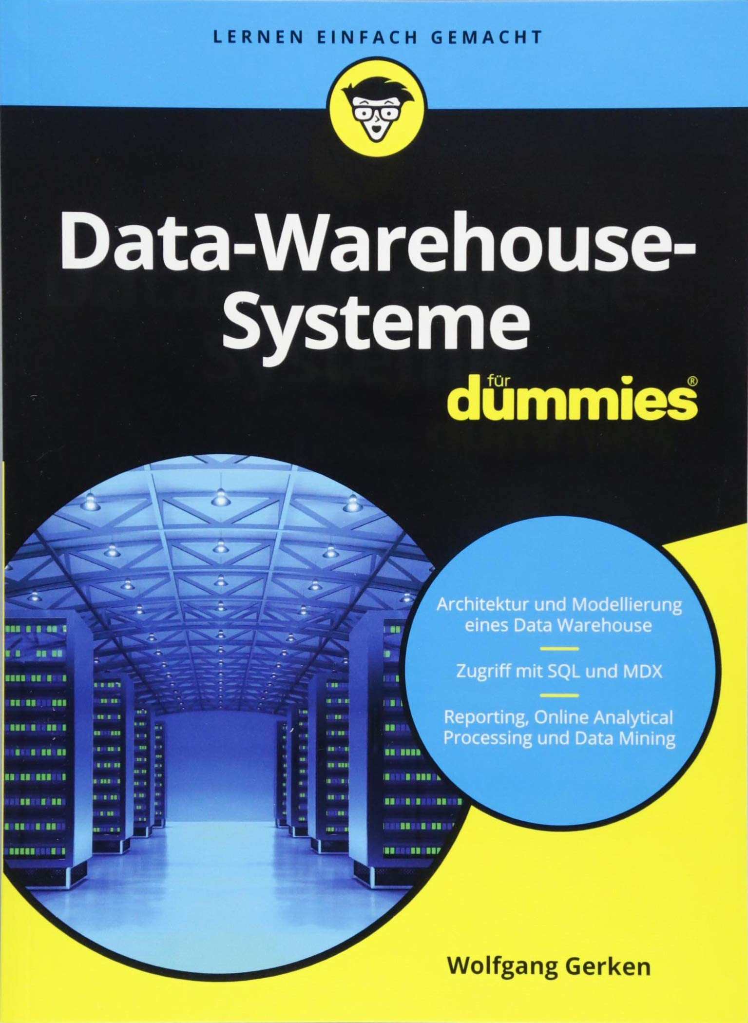 Data-Warehouse-Systeme für Dummies Computer Science Books