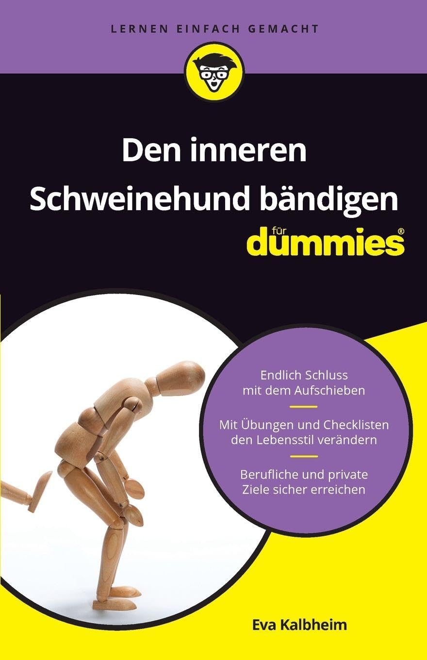 Den inneren Schweinehund bändigen für Dummies Business, Finance & Career