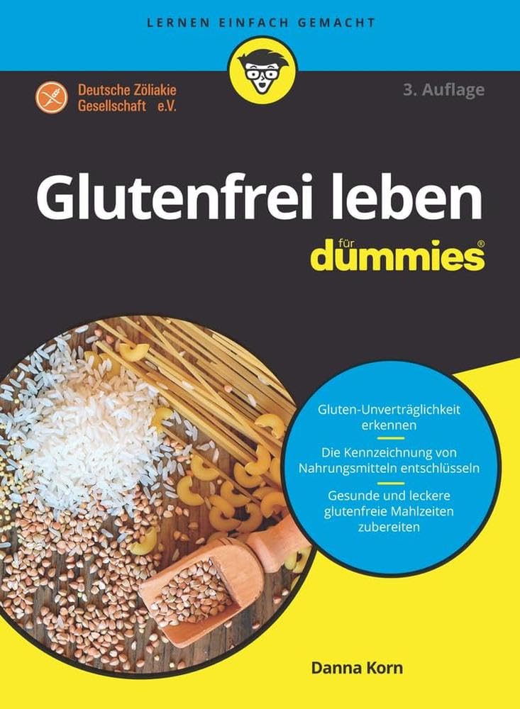 Glutenfrei leben für Dummies Medicine