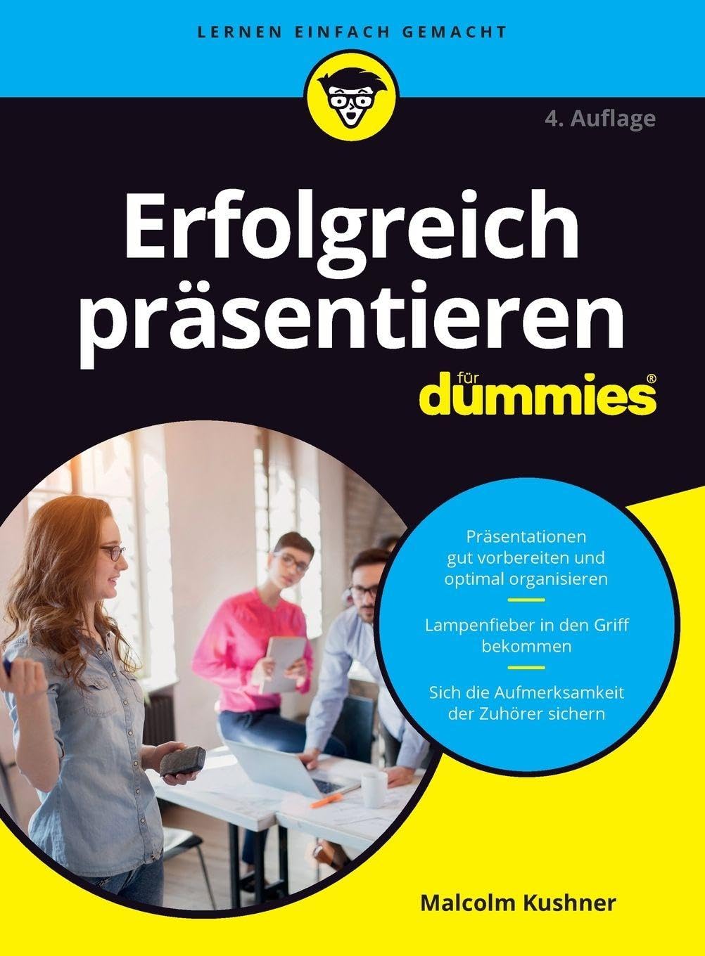 Erfolgreich präsentieren für Dummies Business, Finance & Career