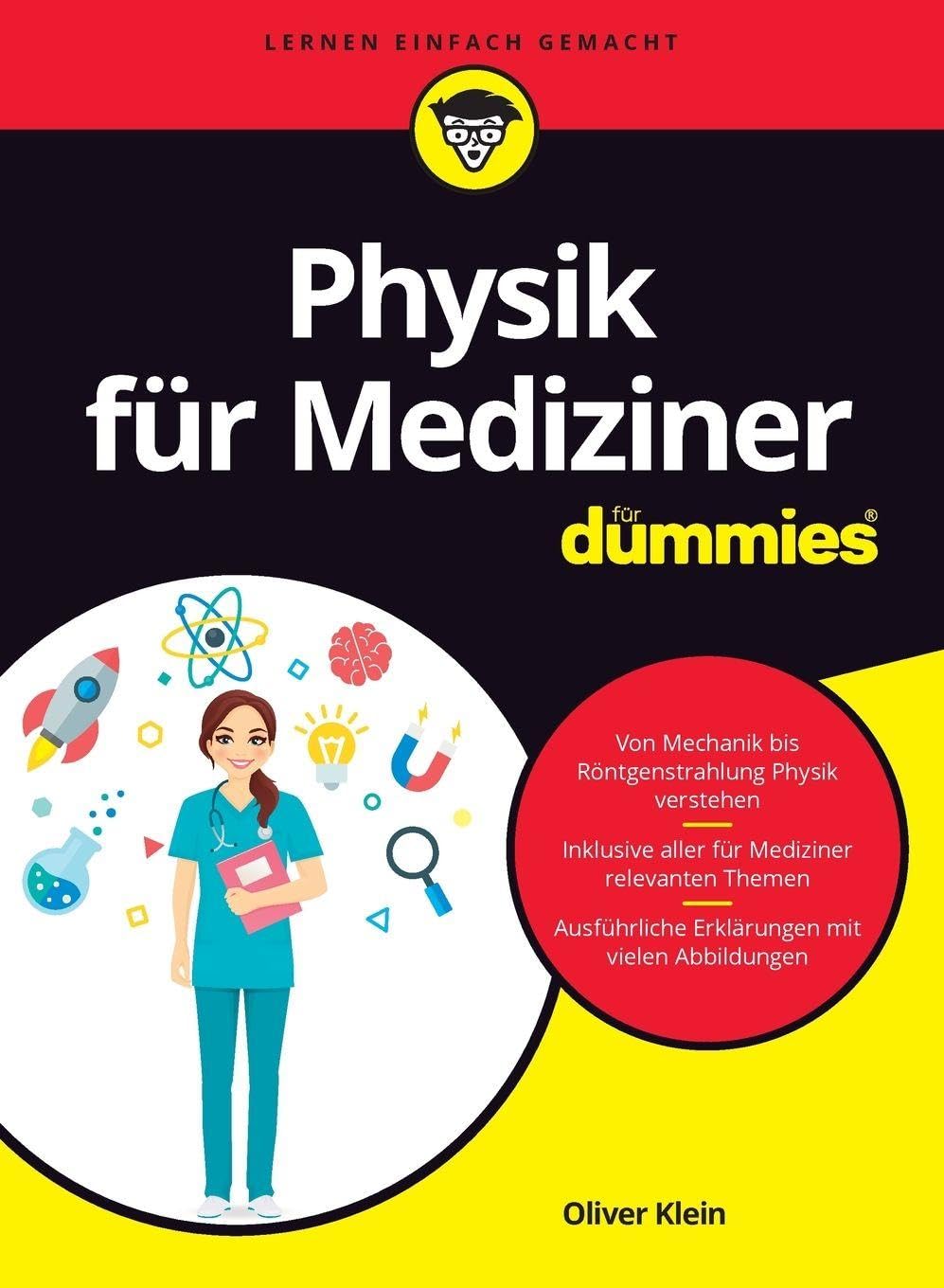 Physik für Mediziner für Dummies General education