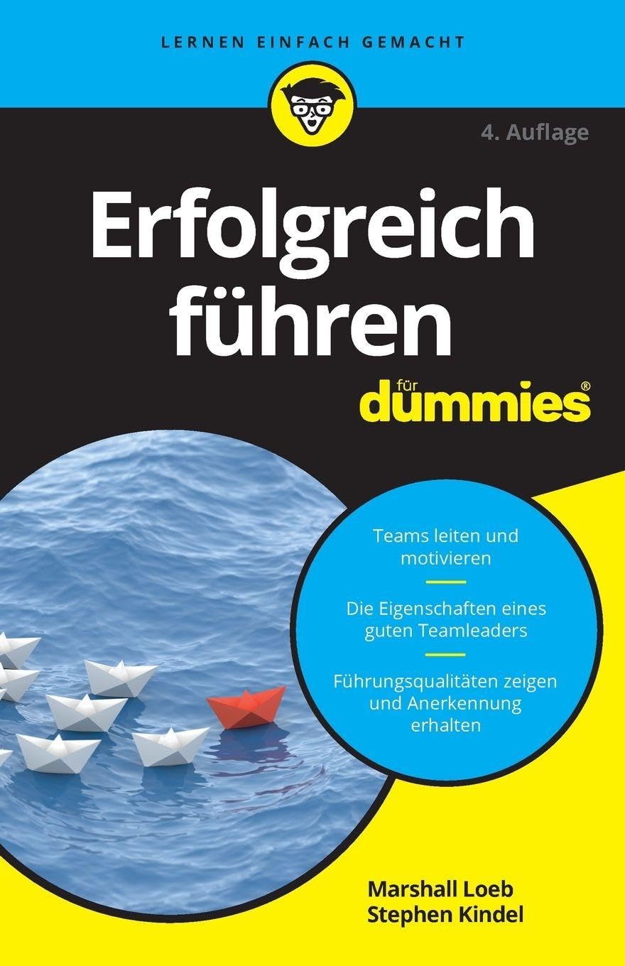 Erfolgreich führen für Dummies Business, Finance & Career