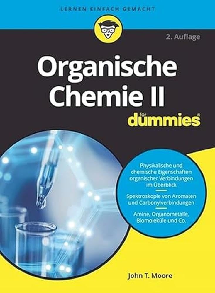 Organische Chemie II für Dummies General education