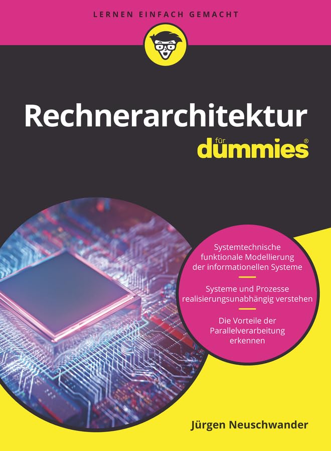 Rechnerarchitektur für Dummies. Das Lehrbuch General education